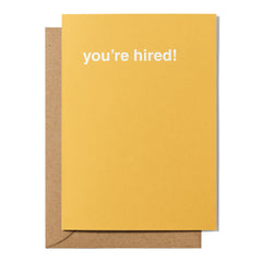 "You're Hired!" New Job Card