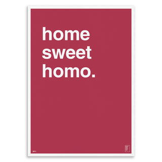 "Home Sweet Homo" Art Print