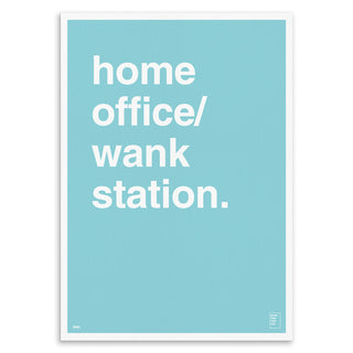 "Home Office/Wank Station" Art Print