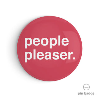 "People Pleaser" Pin Badge