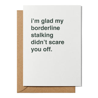 "Borderline Stalking" Valentines Card