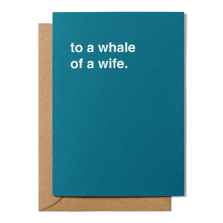 "To a Whale of a Wife" Valentines Card