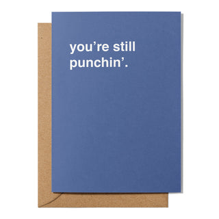 "You're Still Punchin'" Valentines Card