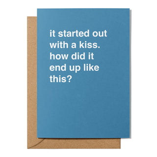 "Started Out With a Kiss" Valentines Card