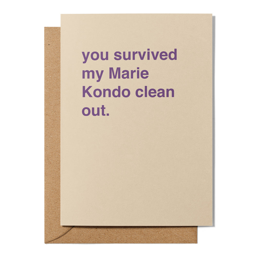 "You Survived My Marie Kondo Clean Out" Valentines Card