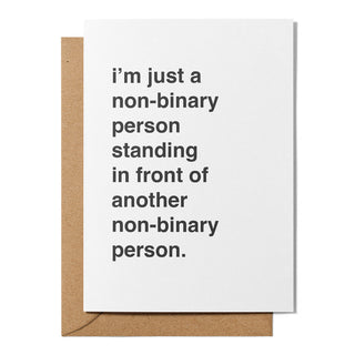 "I'm Just a Non-Binary Person" Valentines Card