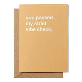 "You Passed My Strict Vibe Check" Valentines Card