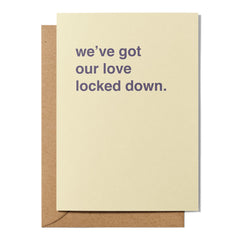 "We've Got Our Love Locked Down" Valentines Card
