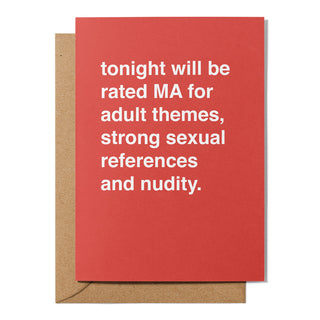 "Tonight's Going To Be Rated MA" Valentines Card