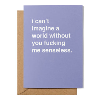 "I Can't Imagine A World" Valentines Card