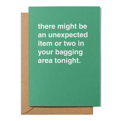 "An Unexpected Item In Your Bagging Area" Valentines Card