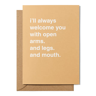 "I'll Always Welcome You With Open Arms" Valentines Card