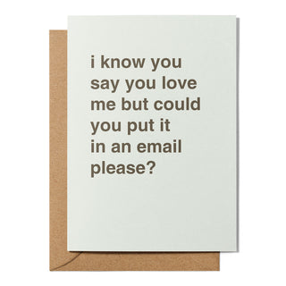 "Could You Send It in an Email Please?" Valentines Card