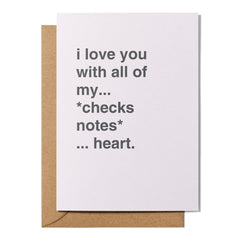 "I Love You With All of My *Checks Notes* Heart" Valentines Card