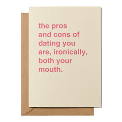 "Pros and Cons of Dating You" Valentines Card