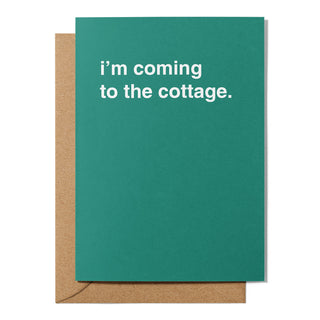 "I'm Coming to the Cottage" Valentines Card