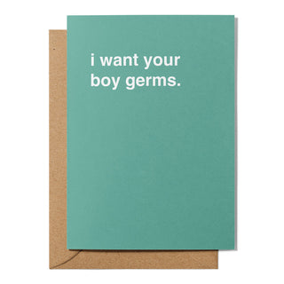 "I Want Your Girl Germs" Valentines Card