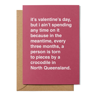 "I Ain't Spending Any Time On It" Valentines Card