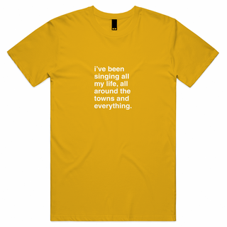 "I've Been Singing All My Life" T-Shirt