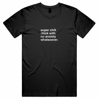 "Super Chill Chick" T-Shirt