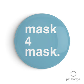 "Mask 4 Mask" Pin Badge