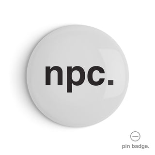 "NPC" Pin Badge