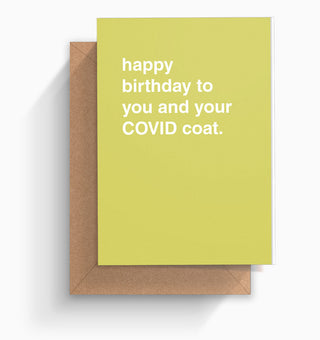 "COVID Coat" Birthday Card