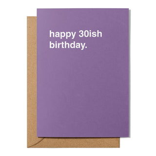 "Happy __ish Birthday" Birthday Card