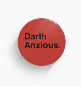 "Darth Anxious" Pin Badge