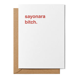"Sayonara Bitch" Farewell Card