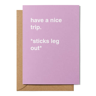 "Have a Nice Trip" Farewell Card