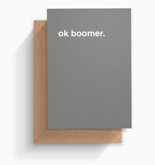 "OK Boomer" Greeting Card