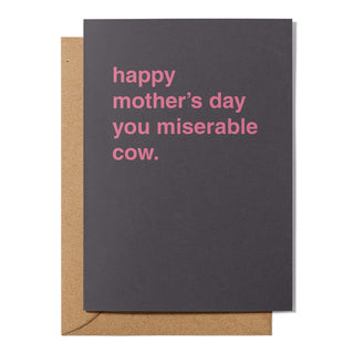 "Miserable Cow" Mother's Day Card