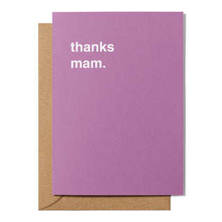 "Thanks Mam" Mother's Day Card