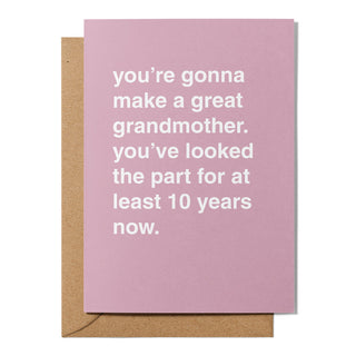 "You're Gonna Make a Great Grandmother" Mother's Day Card