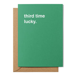 "Third Time Lucky" Wedding Card
