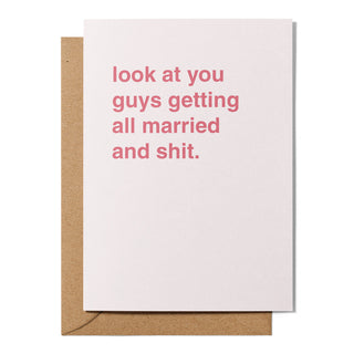 "Getting All Married and Shit" Wedding Card