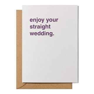 "Enjoy Your Straight Wedding" Wedding Card