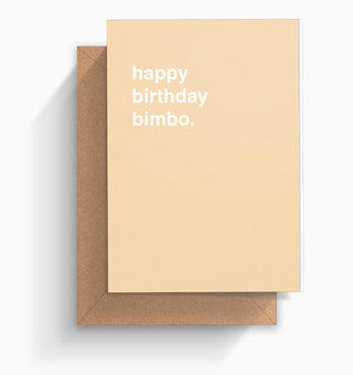 "Happy Birthday Bimbo" Birthday Card