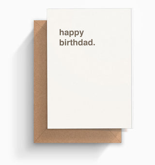 "Happy Birthdad" Birthday Card