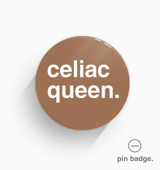"Celiac Queen" Pin Badge