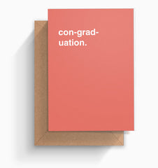 "Con-grad-uation" Graduation Card