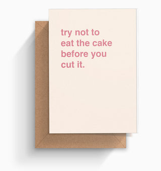 "Try Not To Eat The Cake" Birthday Card