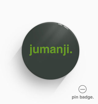 "Jumanji" Pin Badge