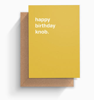 "Happy Birthday Knob" Birthday Card