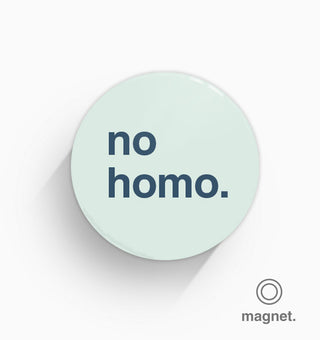 "No Homo" Fridge Magnet