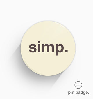 "Simp" Pin Badge