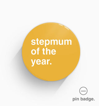 "Stepmum of the Year" Pin Badge