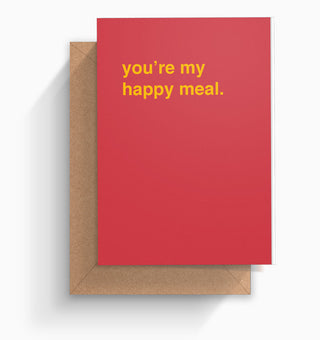 "I'm Your Happy Meal" Valentines Card